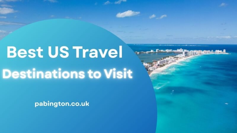 US Travel Destinations
