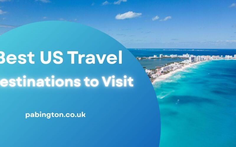 US Travel Destinations