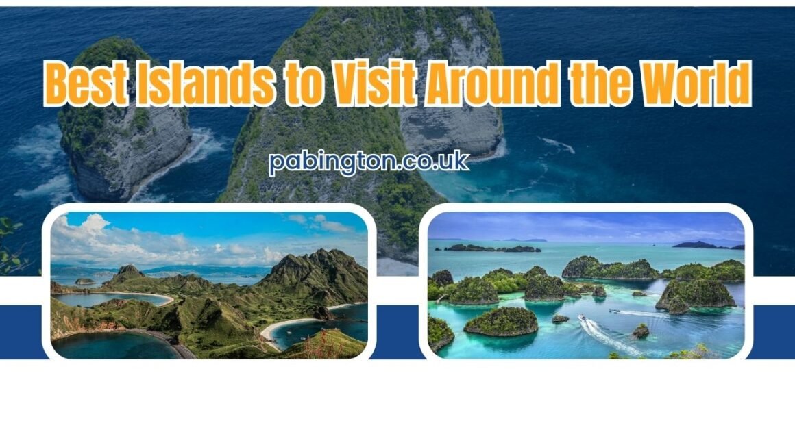 Best Islands To Visit