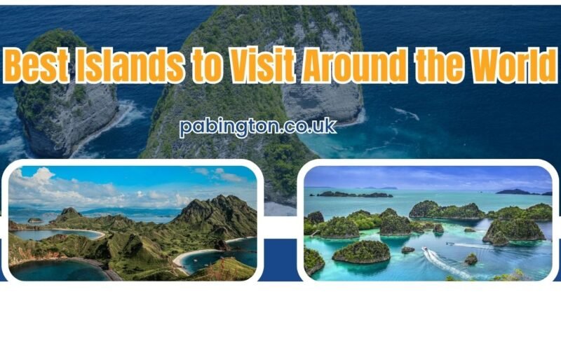 Best Islands To Visit