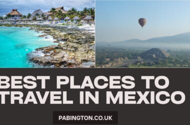 Best Places To Travel In Mexico