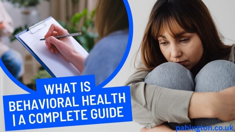 What is Behavioral Health